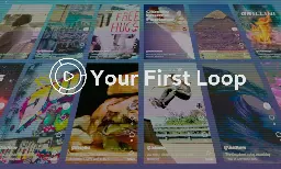 How to Make Your First Loops Video