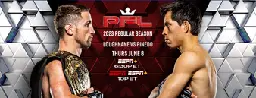 PFL 4: Regular Season | MMA Event | Tapology