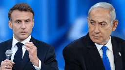 Netanyahu lashes out at Macron over call for ‘arms embargo’ on Israel