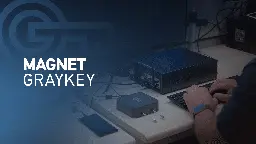 Magnet Graykey | Mobile forensic access tool