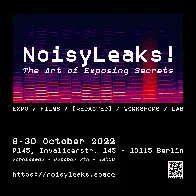 NoisyLeaks! The Art of Exposing Secrets - 8-30 Oct. Berlin