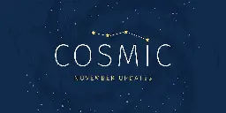 A COSMIC Thanksgiving