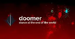 Doomer - Electronic Dance Music for the End of the World | doomer music - official site