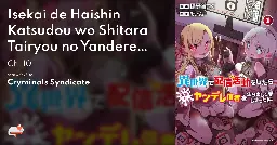 Isekai de Haishin Katsudou wo Shitara Tairyou no Yandere Shinja wo Umidashite Shimatta Ken - Ch. 10 - MangaDex