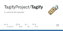 GitHub - TagifyProject/Tagify: AI-powered file organizer