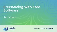 Freelancing with Free Software - Creative Freedom Summit 2023