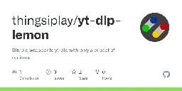 GitHub - thingsiplay/ytdl: Simple wrapper to yt-dlp with only a subset of options.