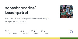 GitHub - sebastiancarlos/beachpatrol: A CLI tool meant to replace and automate your everyday web browser.