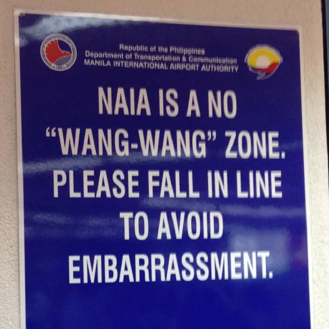 It's more fun in the Philippines when you don't have to worry about wang-wang