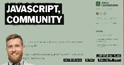 JavaScript, Community—zachleat.com