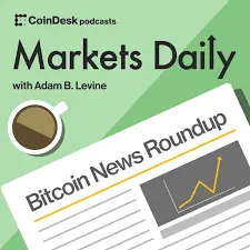 Markets Daily Crypto Roundup - Featured Story | The Petrodollar and Its Discontents Point to Bitcoin's Role in the Financial Future