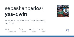 GitHub - sebastiancarlos/yas-qwin: YAS-QWIN (Yet Another SQL-Query Writing Interface)