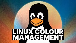 Introduction to Colour Management on Linux!