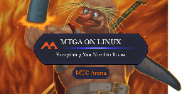 Here’s Everything You Need to Know About MTG Arena on Linux - Draftsim