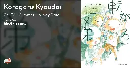 Korogaru Kyoudai - Ch. 28 - Summer Holiday Date - MangaDex