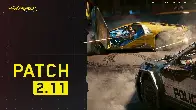 Patch 2.11 for Cyberpunk 2077 and Phantom Liberty