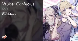 Vtuber Confucius - Ch. 8 - MangaDex