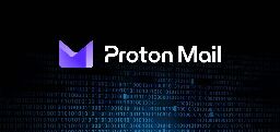 Proton Mail Discloses User Data Leading to Arrest in Spain