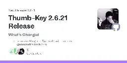 Release Thumb-Key 2.6.21 Release · dessalines/thumb-key