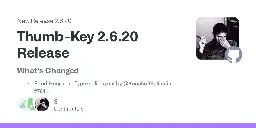 Release Thumb-Key 2.6.20 Release · dessalines/thumb-key