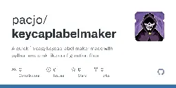 GitHub - pacjo/keycaplabelmaker: A quick `n easy keycap label maker made with python and qmk-like configuration files