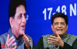 Piyush Goyal asks auto industry to raise share of vehicles exports to 50% from 14% now - ET Auto