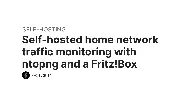 Self-hosted home network traffic monitoring with ntopng and a Fritz!Box