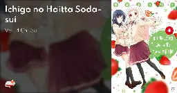 Ichigo no Haitta Soda-sui - Vol. 4 Ch. 55 - MangaDex