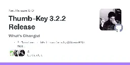 Release Thumb-Key 3.2.2 Release · dessalines/thumb-key