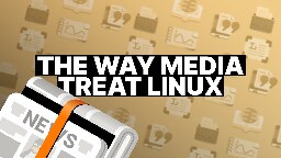How the Media Treat Linux!