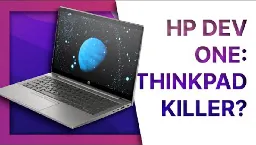 HP DEV ONE: is this Linux laptop a THINKPAD KILLER?