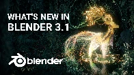 Blender 3.1 released(3D CG creation toolset, GPL2 or later)