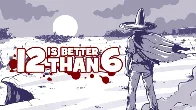 [Fanatical] 12 is Better Than 6 (100% off / FREE)