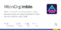 GitHub - MbinOrg/mbin: Mbin: a federated content aggregator, voting, discussion and microblogging platform (By the community, for the community)
