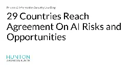 29 Countries Reach Agreement On AI Risks and Opportunities