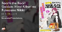 Bocchi the Rock! Gaiden: Hiroi Kikuri no Fukazake Nikki - Ch. 5 - Chapter 5 - MangaDex