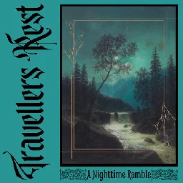 A Nighttime Ramble, by Travellers Rest