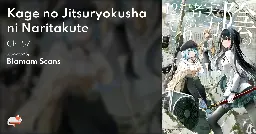 Kage no Jitsuryokusha ni Naritakute - Ch. 57 - MangaDex