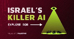 Israel's Killer AI