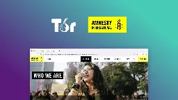 Amnesty International now available as .onion | Tor Project