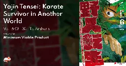 Yajin Tensei: Karate Survivor in Another World - Vol. 6 Ch. 38 - To Ambush - MangaDex