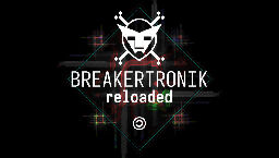 Breakertronik Reloaded
