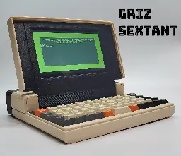 The Griz Sextant — THE CYBERDECK CAFE