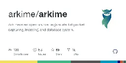 GitHub - arkime/arkime: Arkime is an open source, large scale, full packet capturing, indexing, and database system.