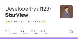 GitHub - DeveloperPaul123/StarView: 🌟Simple custom star view for Android🌟