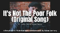 An excellent musical rebuttal to Rich Men North of Richmond