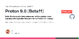 Release Proton 9.0 (Beta11) · ValveSoftware/Proton