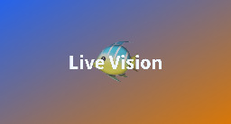 Live Vision - a Hugging Face Space by fffiloni