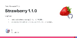 Release Strawberry 1.1.0 · strawberrymusicplayer/strawberry