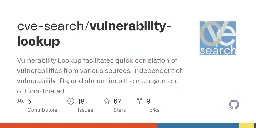 GitHub - cve-search/vulnerability-lookup: Vulnerability Lookup facilitates quick correlation of vulnerabilities from various sources, independent of vulnerability IDs, and streamlines the management of Coordinated Vulnerability Disclosure (CVD).